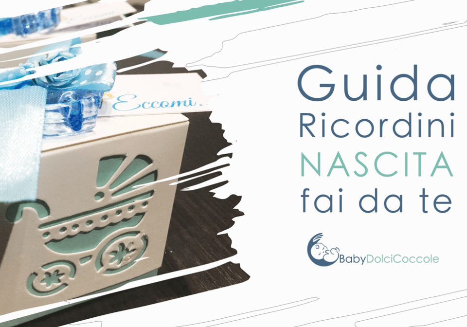 Guida Bomboniera Nascita fai da te Guida Bomboniera Nascita fai da te